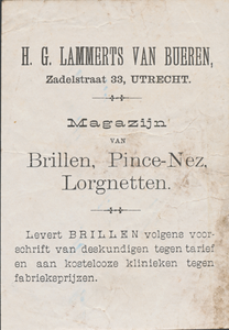 710969 Reclamebiljetje van H.G. Lammerts van Bueren, Magazijn van Brillen, Pince-Nez, Lorgnetten, Zadelstraat 33 te Utrecht